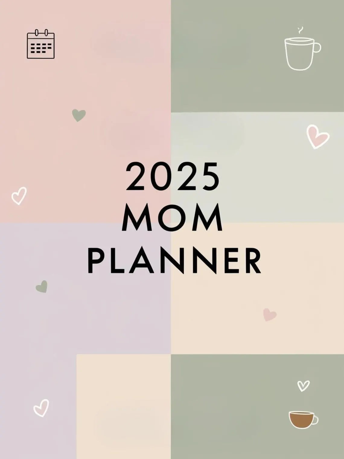 2025 Ultimate Mom Planner | 50+ Pages