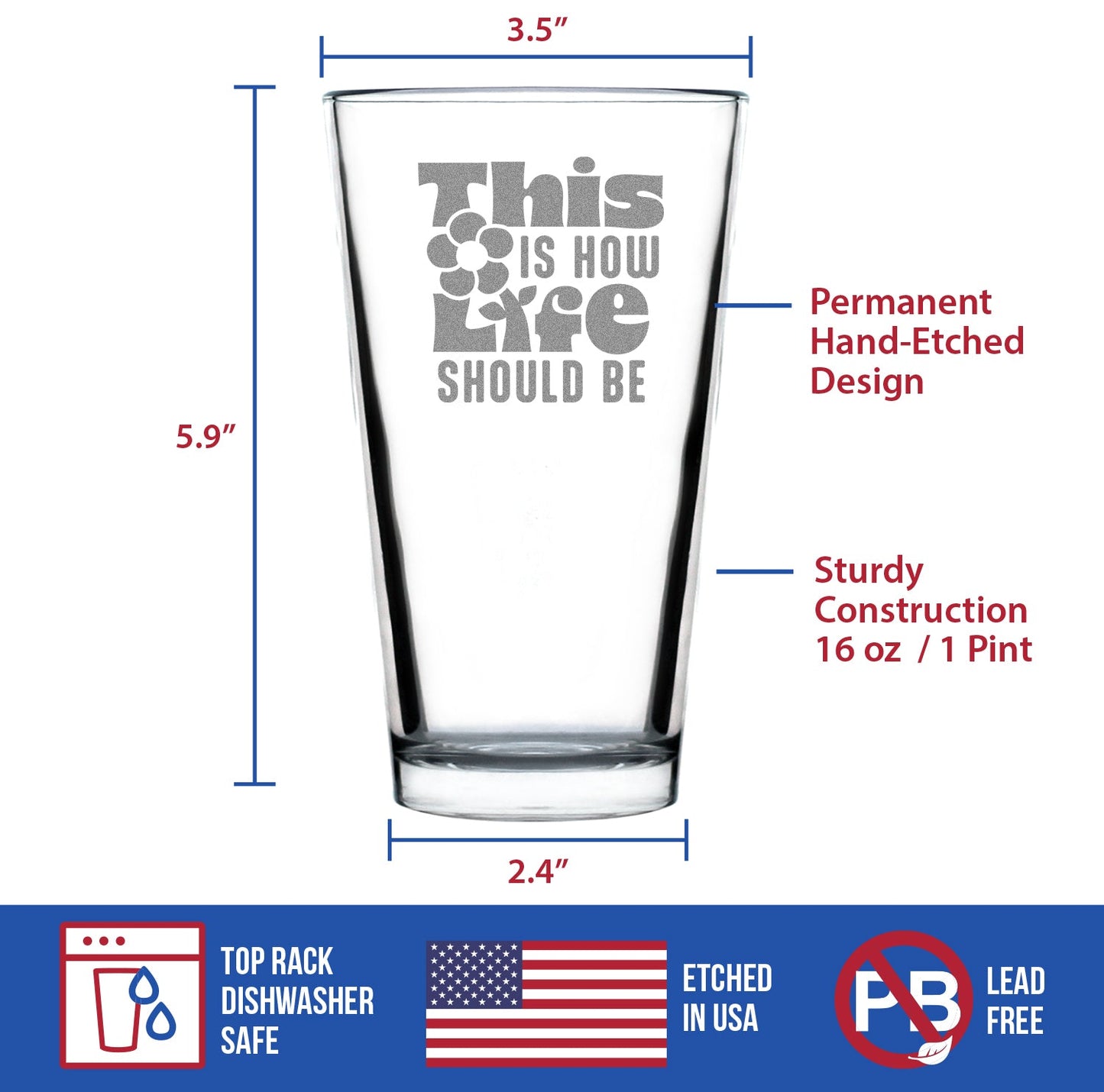 THIS IS HOW LIFE SHOULD BE ENGRAVED PINT GLASS INSPIRATIONAL GIFTS FOR WOMEN HIGH QUALITY PINT GLASSES FOR BEER - 16OZ