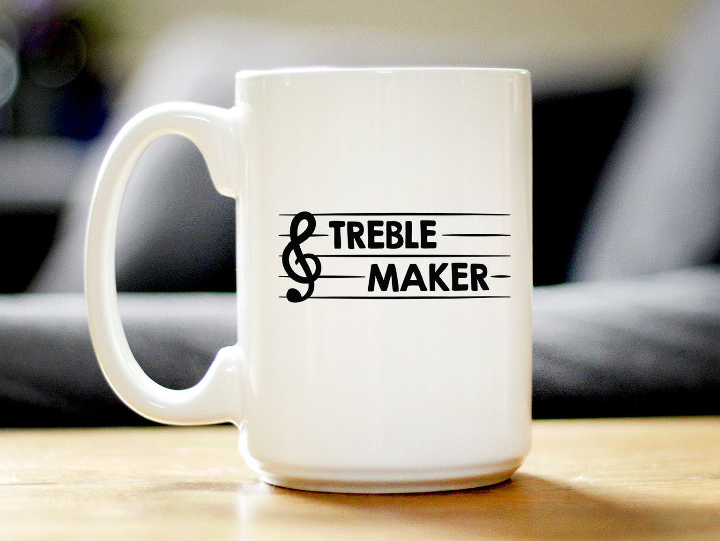 TREBLE MAKER COFFEE MUG - FUNNY MUSICIAN GIFTS FOR WOMEN AND MEN - FUN UNIQUE MUSICAL DECOR