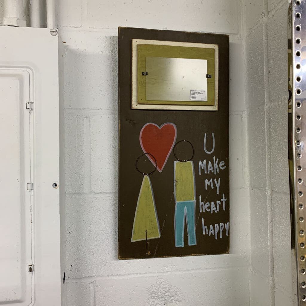 WALL PICTURE FRAME "U MAKE MY HEART......."
