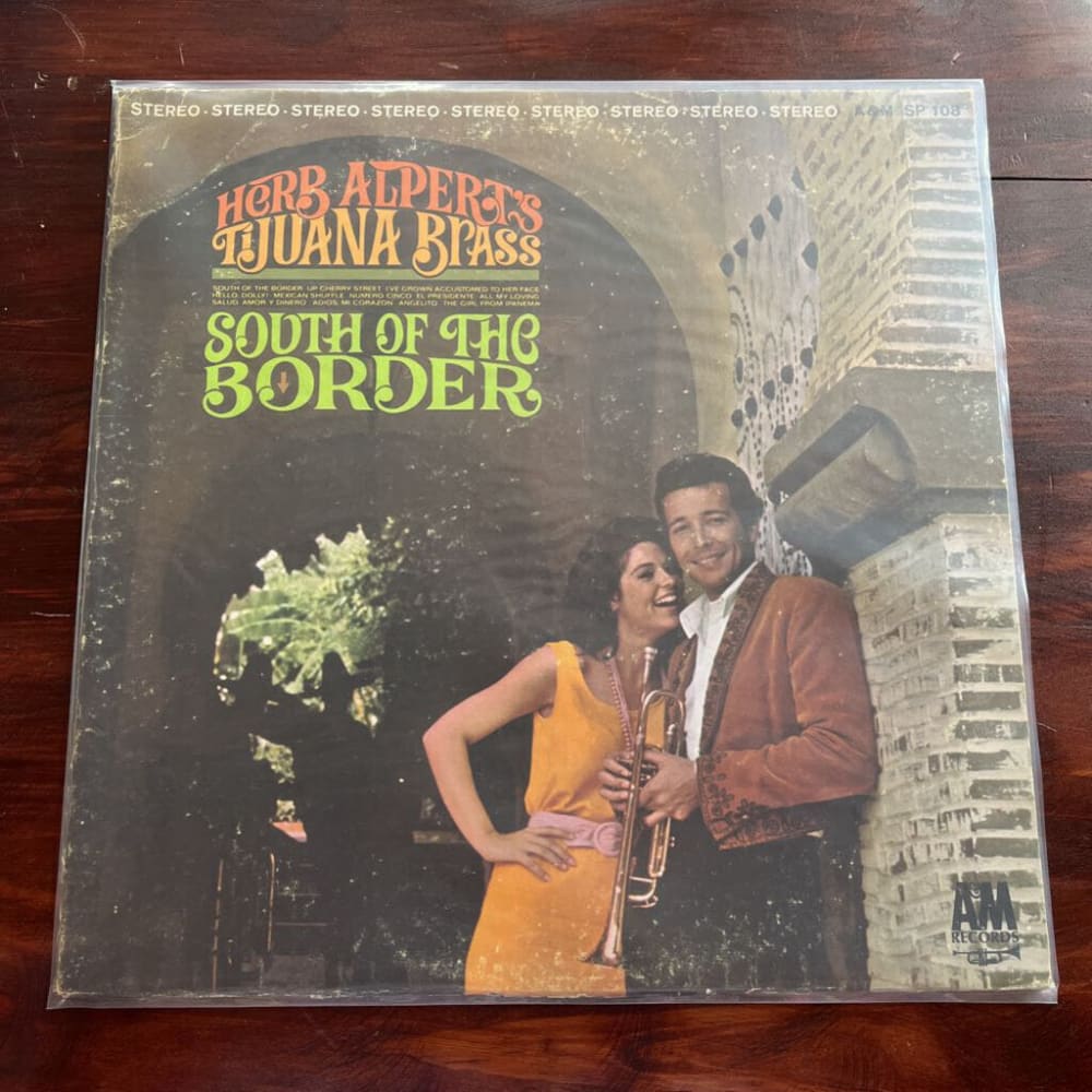 HERB ALPERT'S TIJUANA BRASS - SOUTH OF THE BORDER