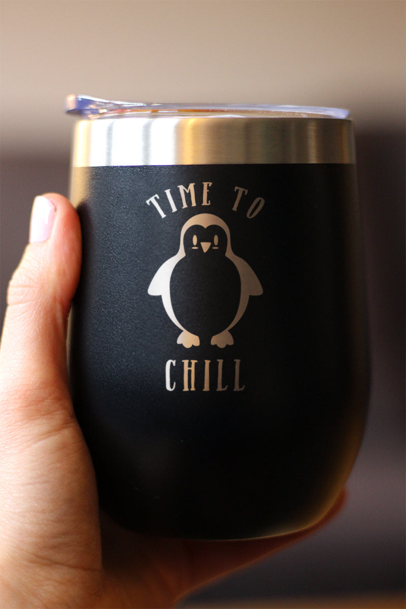 TIME TO CHILL - WINE TUMBLER GLASS WITH SLIDING LID - STAINLESS STEEL TRAVEL MUG - CUTE PENGUIN GIFTS FOR WOMEN AND MEN