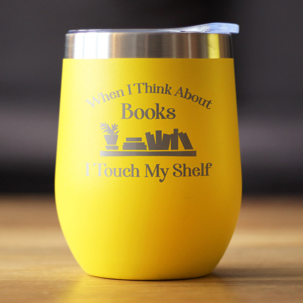 TOUCH MY SHELF - WINE TUMBLER WITH SLIDING LID - STEMLESS STAINLESS STEEL INSULATED CUP - LOVERS OF READING & BOOKS OUTDOOR MUG