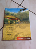 What Fish Don't Want You to Know: The Insider's Guide to Fresh-Water Spin-Fishing Book by Frank P. Baron