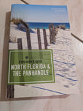 EXPLORER'S GUIDE NORTH FLORIDA & THE PANHANDLE (THIRD EDITION) (EXPLORER'S COMPLETE) - BOOK BY JOHN KEATLEY AND SANDRA FRIEND