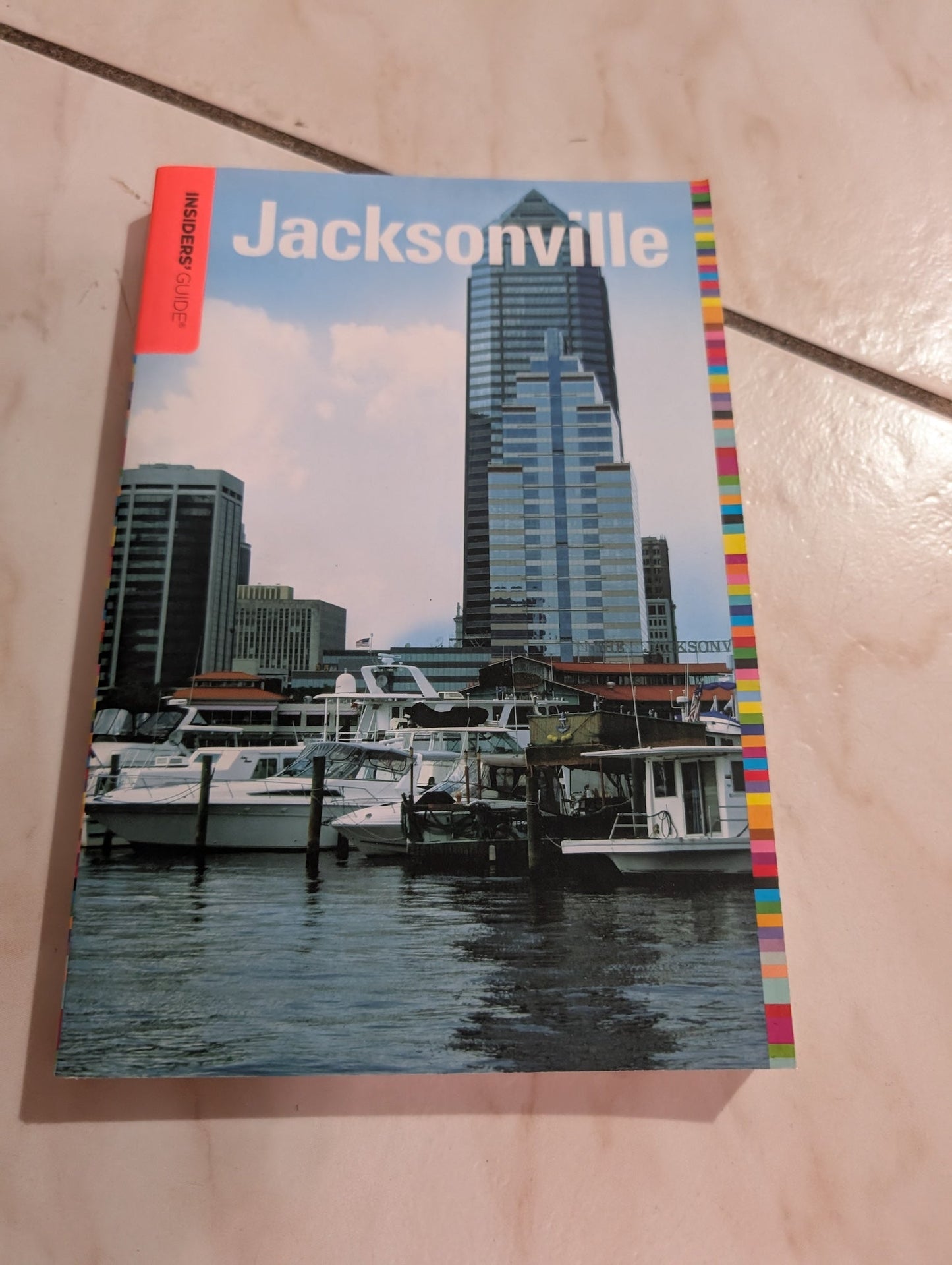 INSIDERS' GUIDE® TO JACKSONVILLE - BOOK BY SARAH REISS
