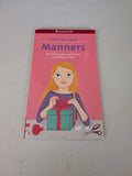 A SMART GIRL'S GUIDE TO MANNERS:THE SECRETS TO GRACE, CONFIDENCE, AND BEING YOUR BEST BY NANCY HOLYOKE