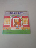 BEAR DAY BOOK BY CYNTHIA RYLANT