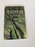 HE IS THERE AND HE IS NOT SILENT BOOK BY FRANCIS SCHAEFFER