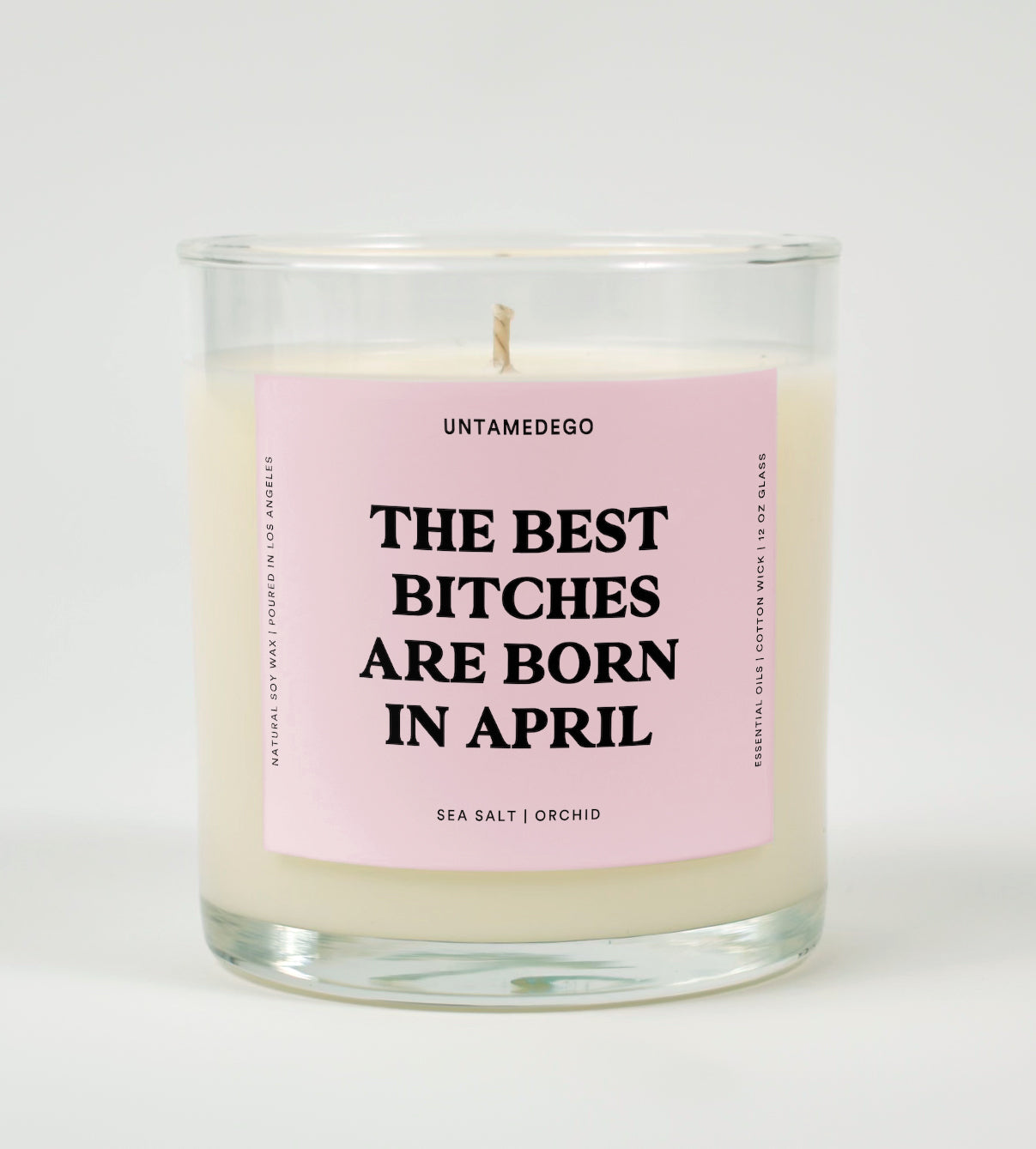 THE BEST BITCHES ARE BORN IN APRIL BIRTHDAY GLASS CANDLE