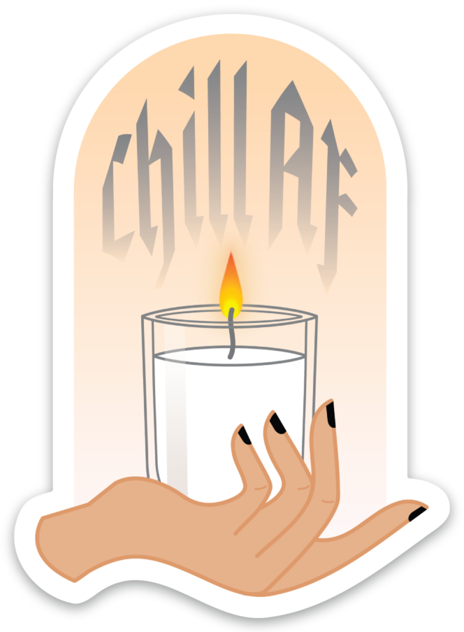CHILL AF STICKER