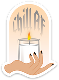 CHILL AF STICKER
