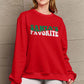 SIMPLY LOVE FULL SIZE SANTA'S FAVORITE ROUND NECK SWEATSHIRT