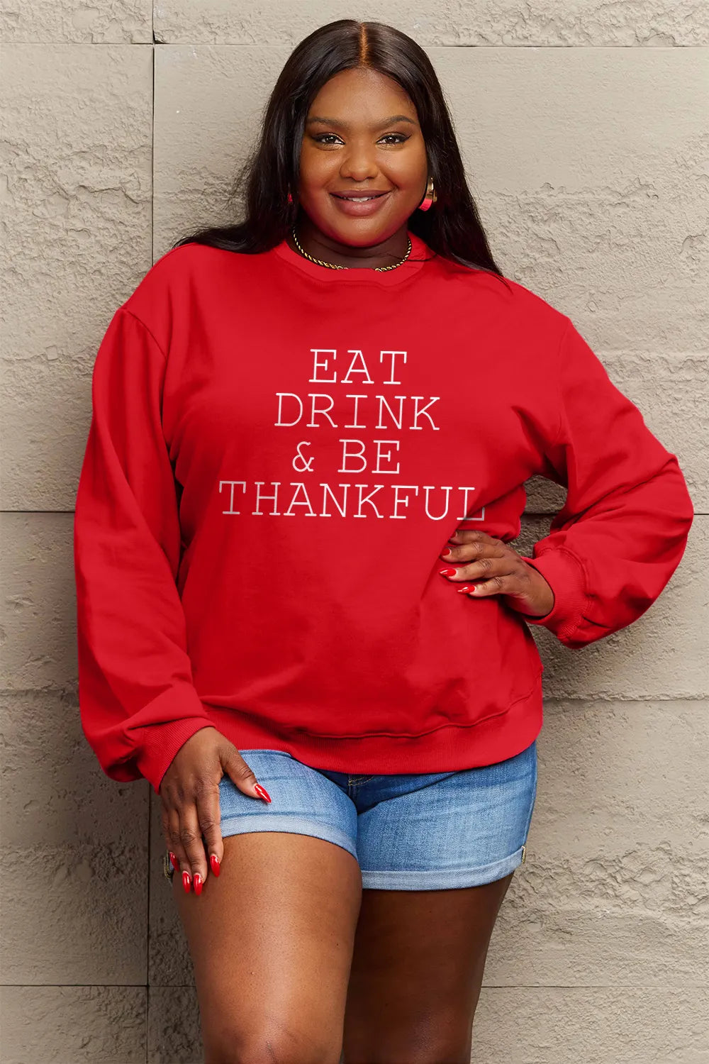 SIMPLY LOVE FULL SIZE EAT DRINK & BE THANKFUL ROUND NECK SWEATSHIRT