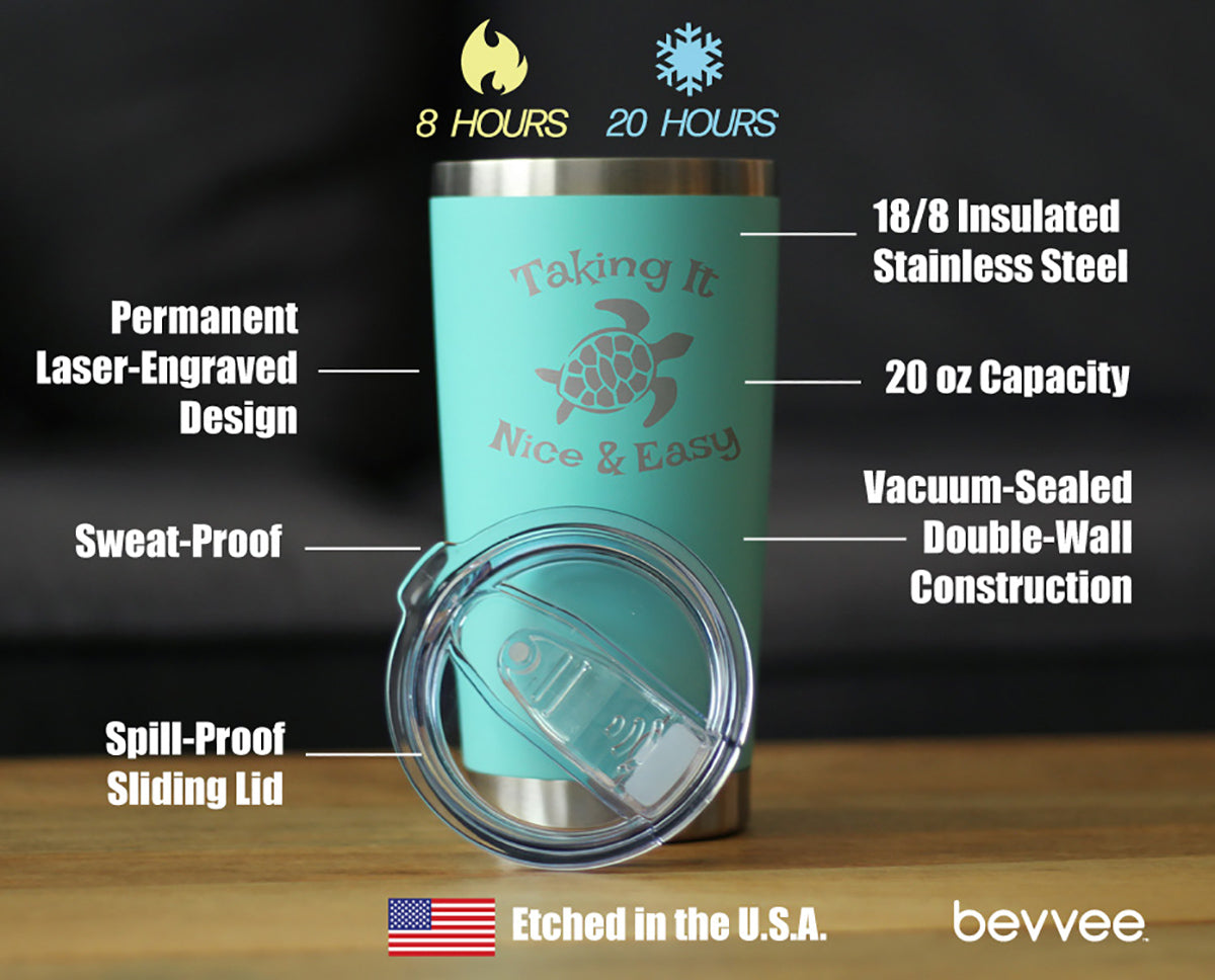 TAKING IT NICE & EASY - 20 OZ COFFEE TUMBLER