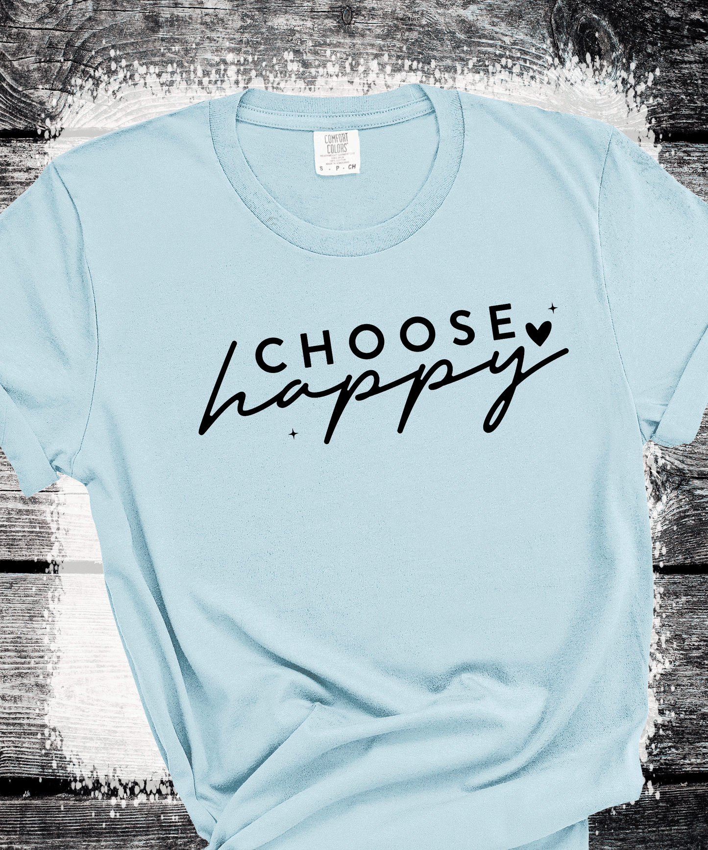 CHOOSE HAPPY SWEATSHIRT, CHOOSE HAPPY T SHIRT , POSITIVE VIBES SWEATSHIRT, INSPIRING GIFT, BACK TO SCHOOL SWEATSHIRT, GIFTS FOR WOMEN