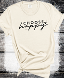 CHOOSE HAPPY SWEATSHIRT, CHOOSE HAPPY T SHIRT , POSITIVE VIBES SWEATSHIRT, INSPIRING GIFT, BACK TO SCHOOL SWEATSHIRT, GIFTS FOR WOMEN