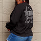 SIMPLY LOVE FULL SIZE IF I'M TOO MUCH THEN GO FIND LESS ROUND NECK SWEATSHIRT
