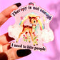 THERAPY IS NOT ENOUGH I NEED TO BITE PEOPLE HOLOGRAPHIC KEYCHAIN