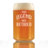 THE LEGEND HAS RETIRED - BEER CAN PINT GLASS - FUNNY RETIREMENT GIFTS FOR BOSS OR COWORKERS - 16 OZ
