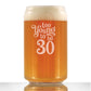 TOO YOUNG TO BE 30 - FUNNY 16 OZ BEER CAN PINT GLASS - 30TH BIRTHDAY GIFTS FOR MEN OR WOMEN TURNING 30 - BDAY PARTY DECOR