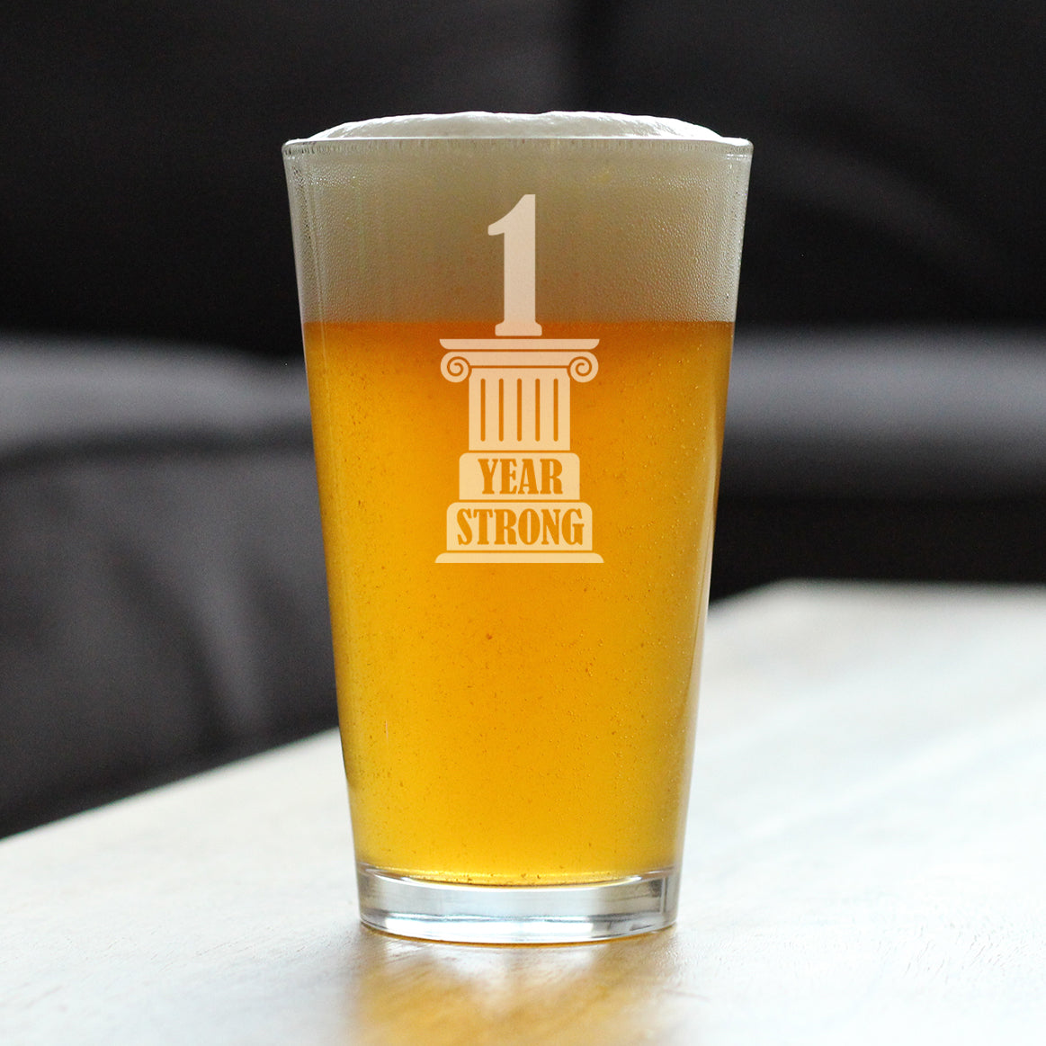 1 YEAR STRONG ENGRAVED PINT GLASS GIFTS 1ST ANNIVERSARY PARTY DECOR HIGH QUALITY PINT GLASSES FOR BEER - 16OZ