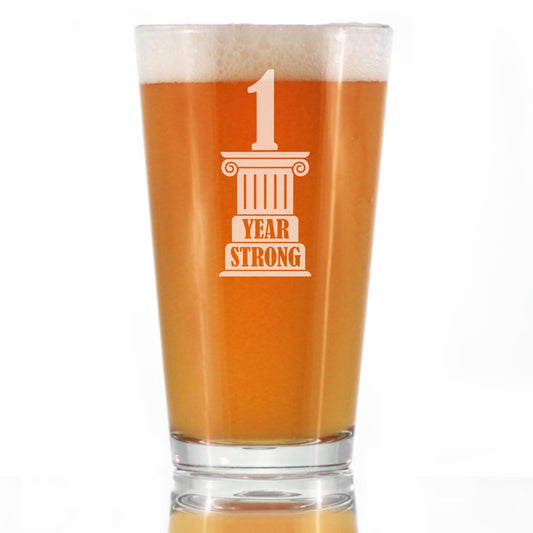 1 YEAR STRONG ENGRAVED PINT GLASS GIFTS 1ST ANNIVERSARY PARTY DECOR HIGH QUALITY PINT GLASSES FOR BEER - 16OZ