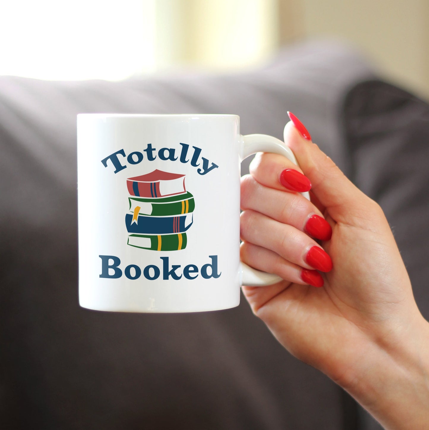 TOTALLY BOOKED COFFEE MUG - FUNNY BOOK CLUB GIFTS FOR LOVERS OF READING & FUN LIBRARIANS