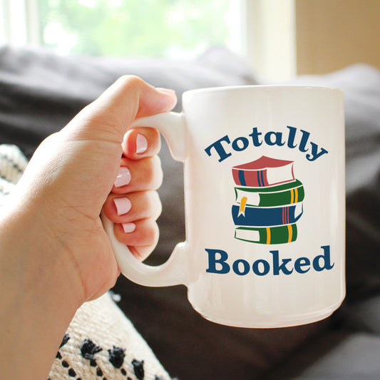 TOTALLY BOOKED COFFEE MUG - FUNNY BOOK CLUB GIFTS FOR LOVERS OF READING & FUN LIBRARIANS