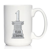1 YEAR STRONG COFFEE MUG GIFTS 1ST ANNIVERSARY PARTY DECOR WHITE CERAMIC COFFEE CUP