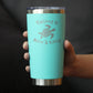 TAKING IT NICE & EASY - 20 OZ COFFEE TUMBLER