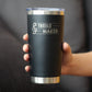 TREBLE MAKER - 20 OZ COFFEE TUMBLER