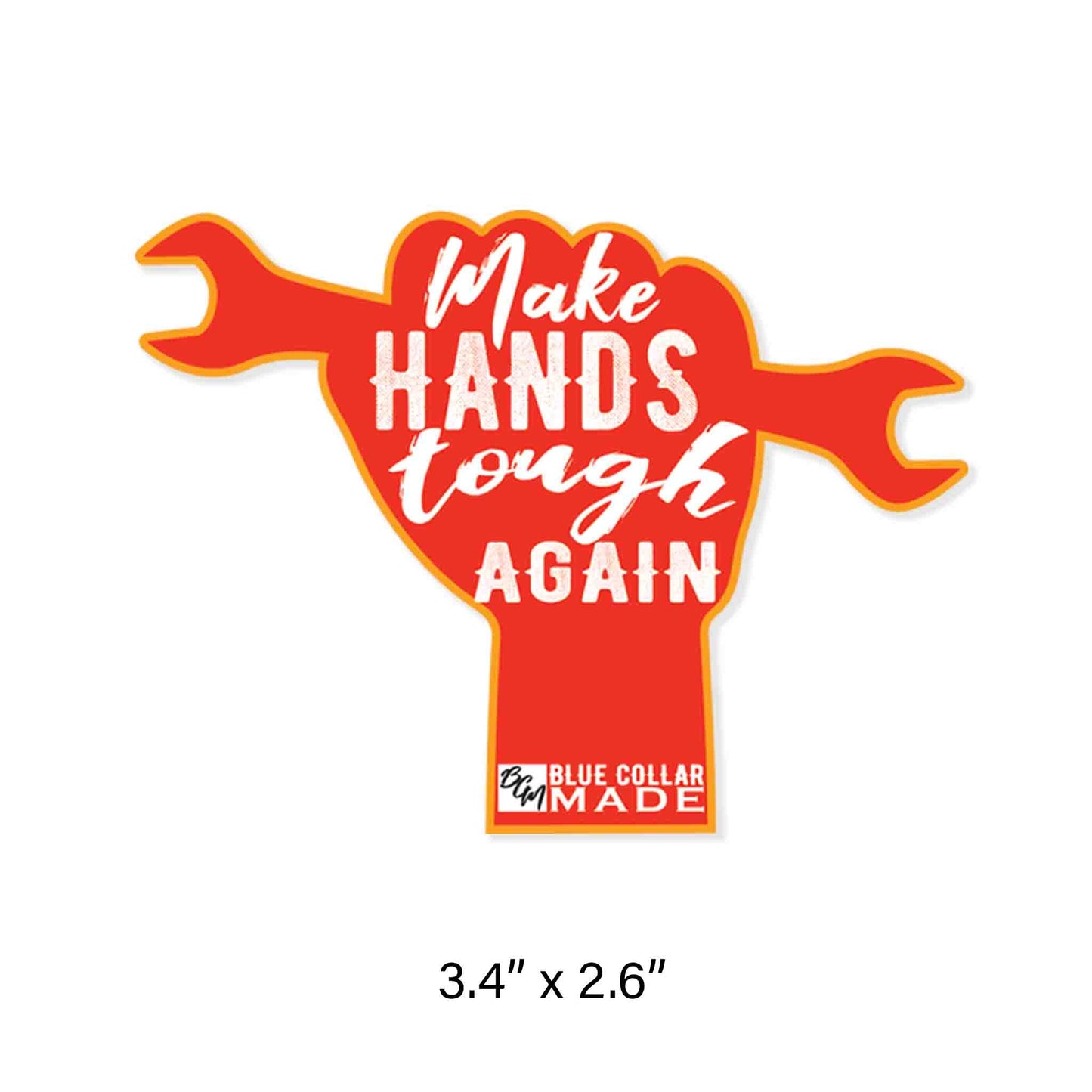 TOUGH HANDS STICKER