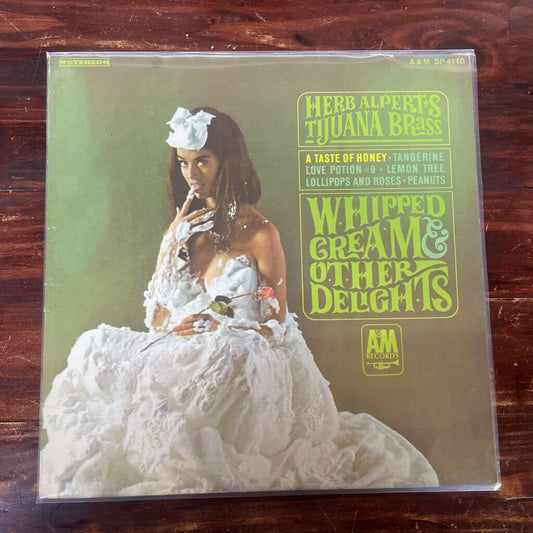 HERB ALPERTS TIJUANA BRASS - WHIPPED CREAM & OTHER DELIGHTS