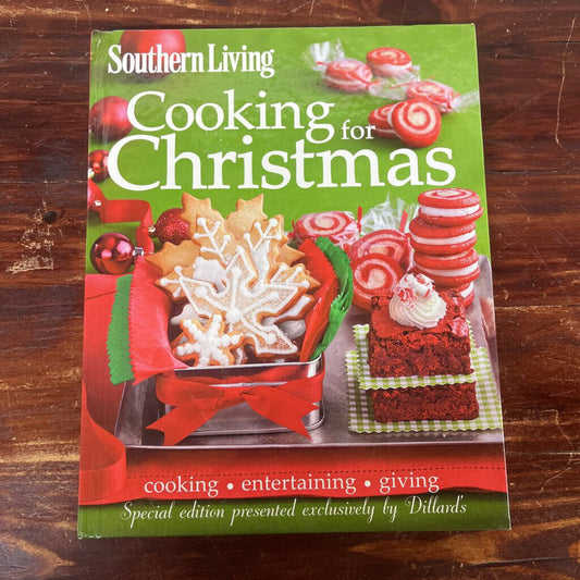 SOUTHERN LIVING COOKING FOR CHRISTMAS