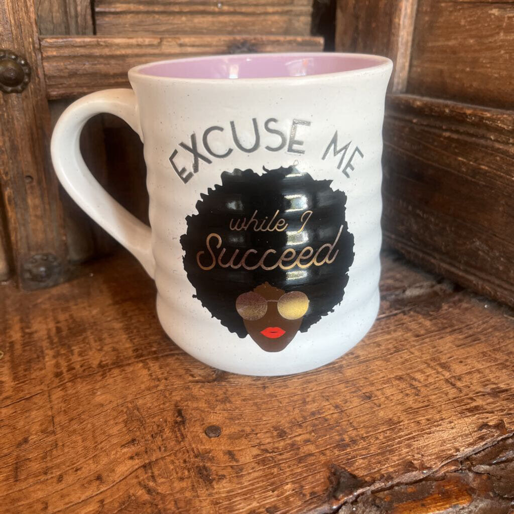 Excuse While I Succeed Afro Mug