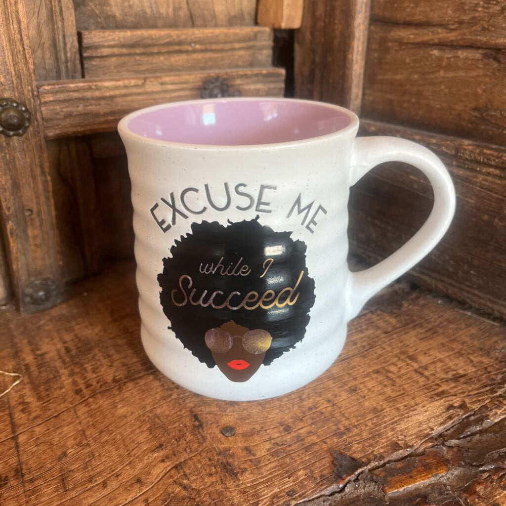 Excuse While I Succeed Afro Mug