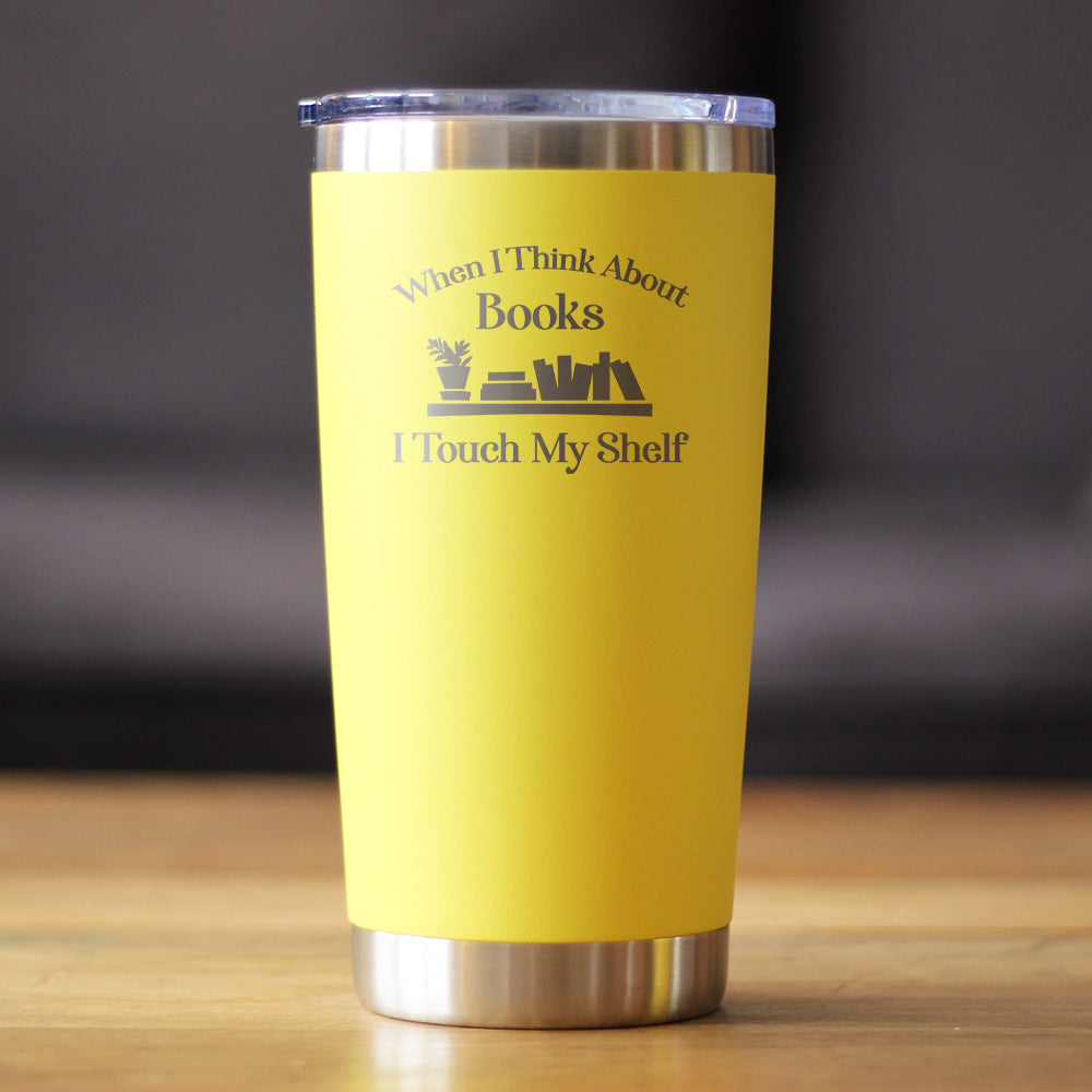 TOUCH MY SHELF - INSULATED COFFEE TUMBLER CUP WITH SLIDING LID - STAINLESS STEEL INSULATED MUG - FUNNY OUTDOOR CAMPING MUG FOR LOVERS OF BOOKS AND READERS