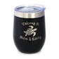 TAKING IT NICE & EASY - WINE TUMBLER
