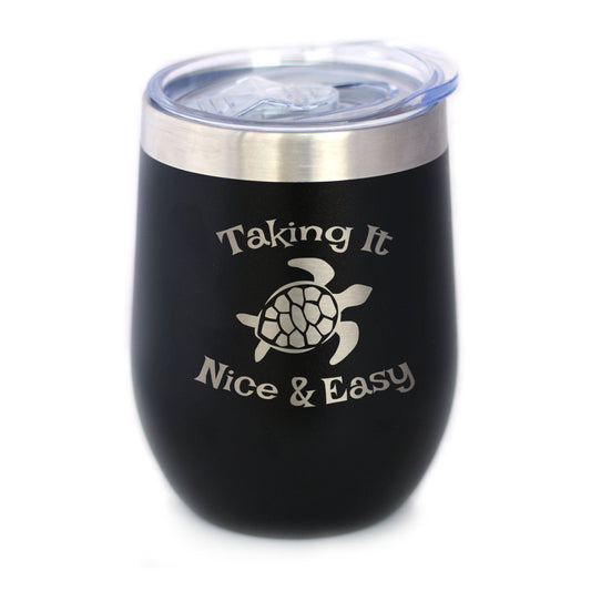 TAKING IT NICE & EASY - WINE TUMBLER