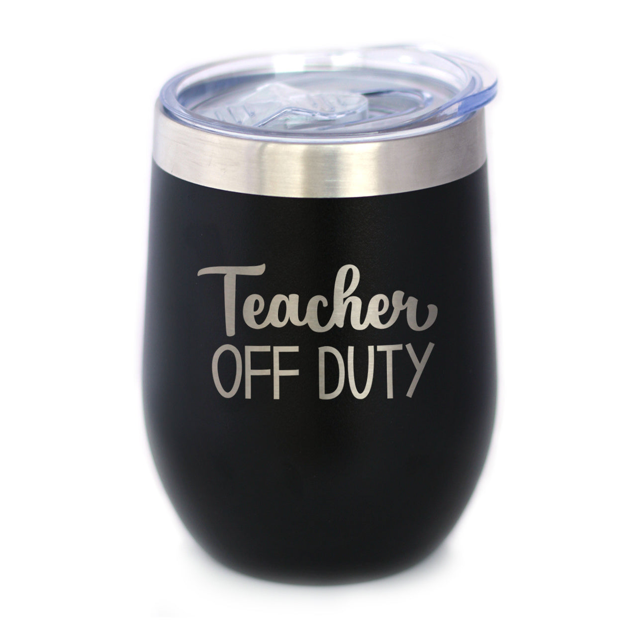 TEACHER OFF DUTY - WINE TUMBLER