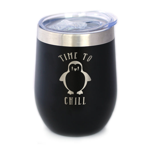 TIME TO CHILL - WINE TUMBLER GLASS WITH SLIDING LID - STAINLESS STEEL TRAVEL MUG - CUTE PENGUIN GIFTS FOR WOMEN AND MEN