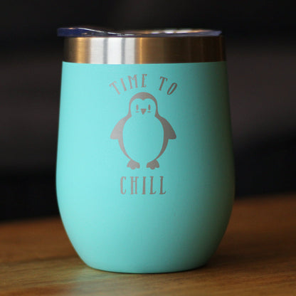 TIME TO CHILL - WINE TUMBLER GLASS WITH SLIDING LID - STAINLESS STEEL TRAVEL MUG - CUTE PENGUIN GIFTS FOR WOMEN AND MEN