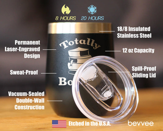 TOTALLY BOOKED - WINE TUMBLER GLASS WITH SLIDING LID - STAINLESS STEEL TRAVEL MUG - UNIQUE READING GIFTS FOR WOMEN AND MEN READERS