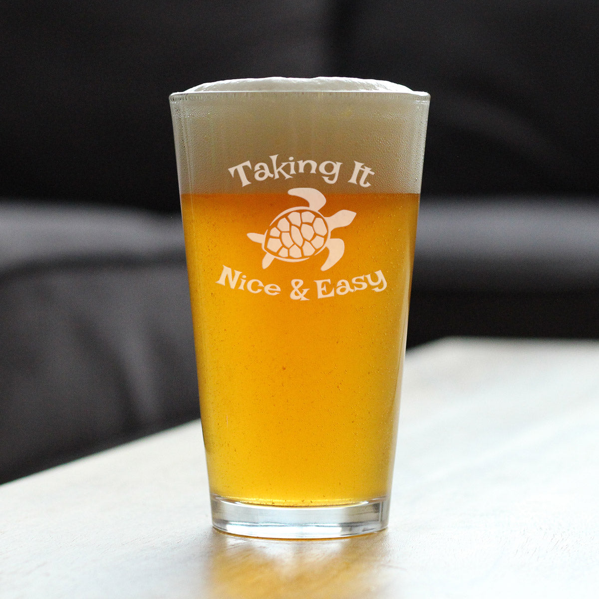 TAKING IT NICE & EASY SEA TURTLE PINT GLASS FOR BEER DRINKING MEN & WOMEN - FUN UNIQUE TURTLE GIFT IDEA
