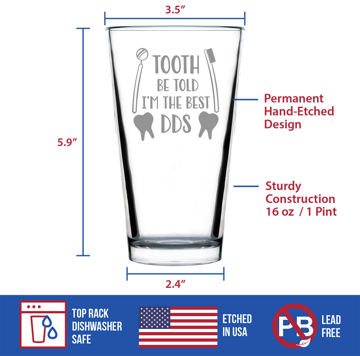 TOOTH BE TOLD - 16 OUNCE PINT GLASS