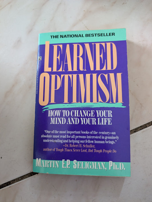 LEARNED OPTIMISM - BOOK BY MARTIN SELIGMAN
