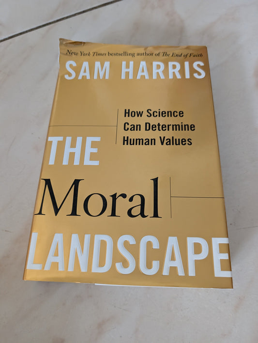 THE MORAL LANDSCAPE - BOOK BY SAM HARRIS