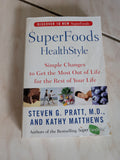 SUPERFOODS HEALTHSTYLE: A YEAR OF REJUVENATION - BOOK BY KATHY MATTHEWS AND STEVEN G. PRATT
