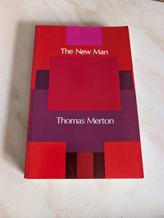 THE NEW MAN - BOOK BY THOMAS MERTON